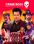 Crime Boss: Rockay City PC (EPIC ACCOUNT)