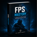 FPS Mastery