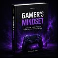 The Gamer's Mindset